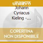 Johann Cyriacus Kieling - Matthaus-Passion cd