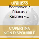 Beethoven / Zilliacus / Raitinen - String Trios cd musicale