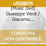 (Music Dvd) Giuseppe Verdi / Giacomo Puccini - 3 Live Operas: Rigoletto, La Traviata, Tosca (3 Dvd) cd