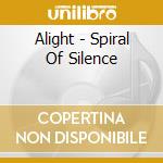 Alight - Spiral Of Silence cd