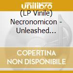 (LP Vinile) Necronomicon - Unleashed Bastards vinile