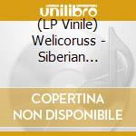 (LP Vinile) Welicoruss - Siberian Heathen Horde vinile