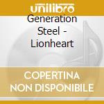 Generation Steel - Lionheart cd