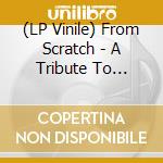 (LP Vinile) From Scratch - A Tribute To Michael Jackson & Stevie Wonder vinile