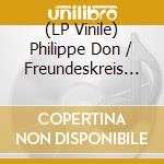 (LP Vinile) Philippe Don / Freundeskreis - Long And Silent Street vinile