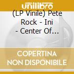 (LP Vinile) Pete Rock - Ini - Center Of Attention (2 Lp) vinile