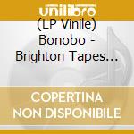 (LP Vinile) Bonobo - Brighton Tapes (Yellow Vinyl) vinile