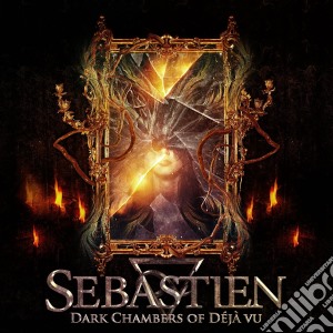 Sebastien - Dark Chambers Of Deja-vu cd musicale di Sebastien