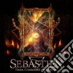 Sebastien - Dark Chambers Of Deja-vu cd