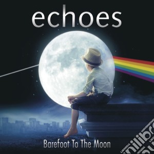 Echoes - Barefoot To The Moon-Ltd. (2 Lp) cd musicale di Echoes