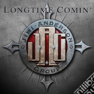 Jimi Anderson Group - Longtime Comin' cd musicale di Jimi Anderson Group