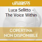 Luca Sellitto - The Voice Within cd