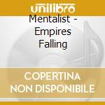 Mentalist - Empires Falling cd musicale