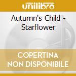 Autumn's Child - Starflower cd