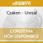 Czaken - Unreal cd