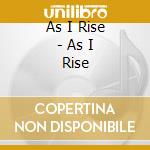 As I Rise - As I Rise cd