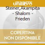 Steiner,Akampita - Shalom - Frieden cd