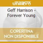 Geff Harrison - Forever Young cd