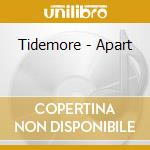 Tidemore - Apart cd