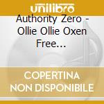 Authority Zero - Ollie Ollie Oxen Free (Ltd.Digi) cd
