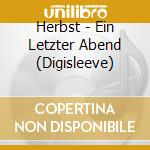 Herbst - Ein Letzter Abend (Digisleeve) cd