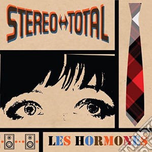 Stereo Total - Les Hormones cd musicale di Stereo Total