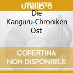 Die Kanguru-Chroniken Ost cd