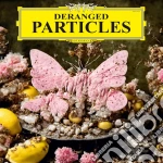 (LP Vinile) Felix Henkelhausen - Deranged Particles vinile