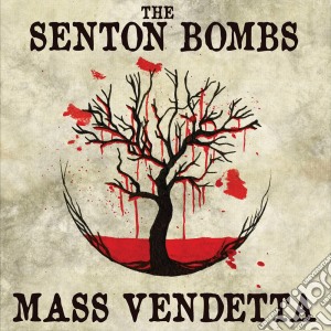 Senton Bombs - Mass Vendetta cd musicale di Bombs Senton