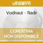 Voidnaut - Nadir cd