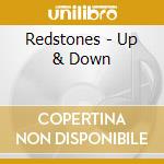 Redstones - Up & Down cd