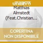 Matthias Almstedt (Feat.Christian G?Mpel) - Fatal Ist Mir Das Lumpenpack-Eine Hommage An Heinr cd musicale