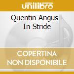 Quentin Angus - In Stride cd