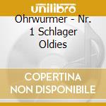 Ohrwurmer - Nr. 1 Schlager Oldies cd