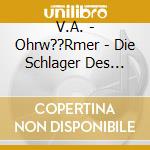 V.A. - Ohrw??Rmer - Die Schlager Des Jahres 1955 cd