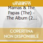 Mamas & The Papas (The) - The Album (2 Cd) cd