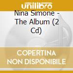 Nina Simone - The Album (2 Cd) cd musicale