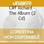Cliff Richard - The Album (2 Cd) cd musicale
