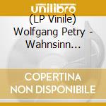 (LP Vinile) Wolfgang Petry - Wahnsinn (Splattered Vinyl) vinile