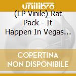 (LP Vinile) Rat Pack - It Happen In Vegas + 100 Hits (Lp+Cd) vinile