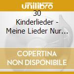 30 Kinderlieder - Meine Lieder Nur Fur Jungs Cd cd