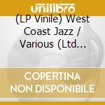 (LP Vinile) West Coast Jazz / Various (Ltd Orange Vinyl) vinile