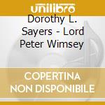 Dorothy L. Sayers - Lord Peter Wimsey