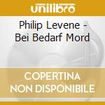 Philip Levene - Bei Bedarf Mord cd