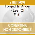 Forged In Anger - Leaf Of Faith cd