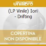(LP Vinile) Iori - Drifting vinile