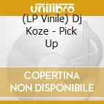 (LP Vinile) Dj Koze - Pick Up vinile