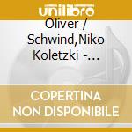 Oliver / Schwind,Niko Koletzki - Noordhoek cd