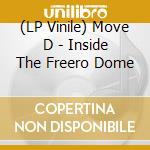 (LP Vinile) Move D - Inside The Freero Dome vinile