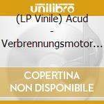 (LP Vinile) Acud - Verbrennungsmotor (12') vinile